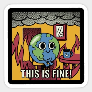 Earth It's Fine Room on Fire Black by Tobe Fonseca Sticker